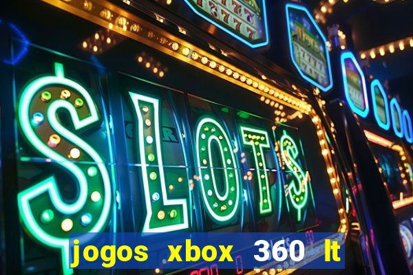 jogos xbox 360 lt 3.0 download